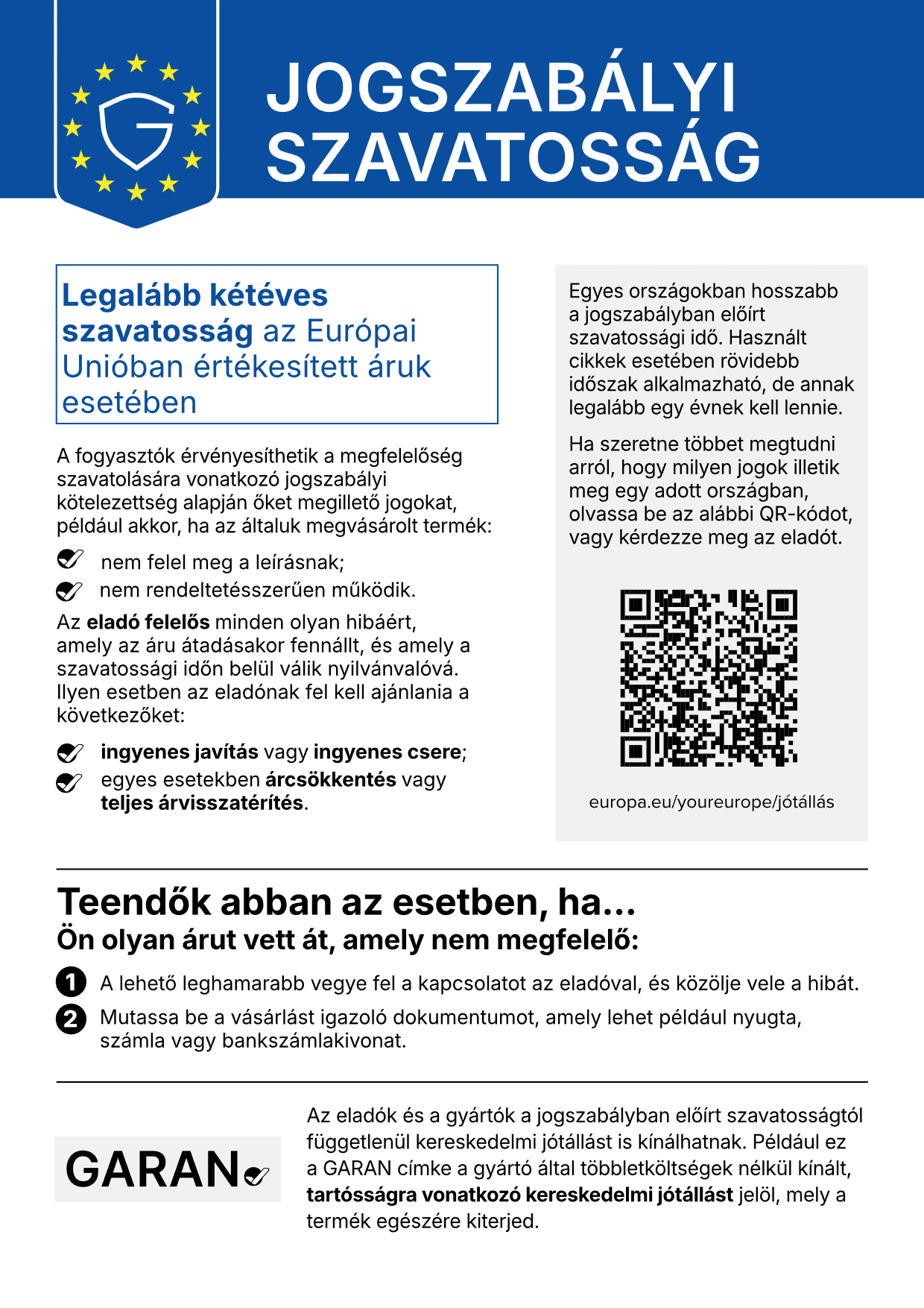 Jogszabályi szavatosság – Legalább kétéves szavatosság az Európai Unióban értékesített áruk esetében (az Európai Bizottság harmonizált értesítése)